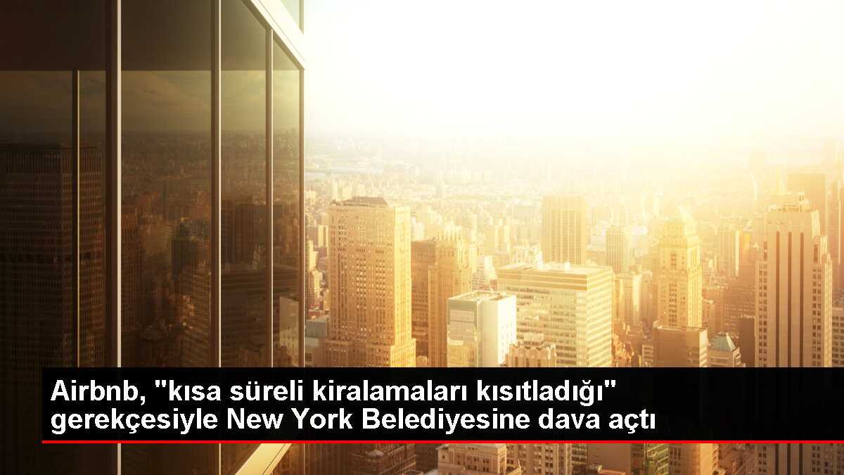 Airbnb, New York Belediyesine dava açtı