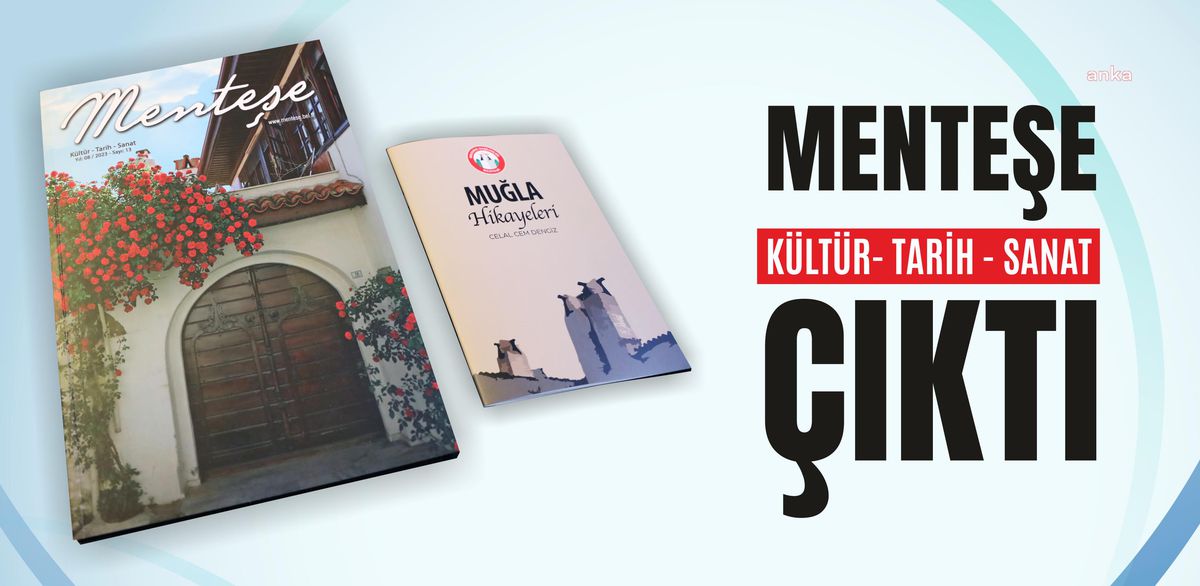 Menteşe Belediyesi'nin Kültür-Tarih-Sanat Dergisi'nin Yeni Sayısı Çıktı