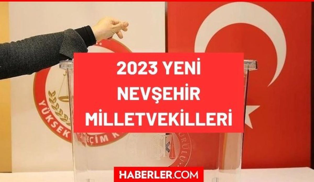 Nevşehir kaç milletvekili çıkarıyor? Nevşehir milletvekilleri sayısı kaç? 28. Dönem Nevşehir AK Parti ve CHP milletvekil listesi