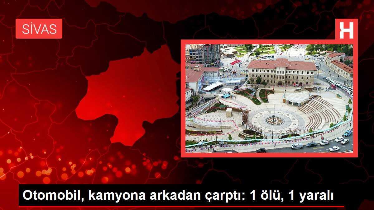 Otomobil, kamyona arkadan çarptı: 1 ölü, 1 yaralı