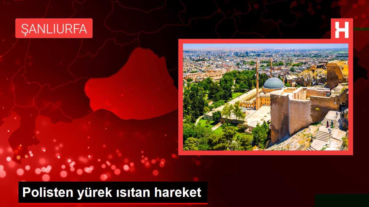 Polisten yürek ısıtan hareket