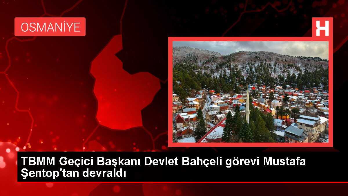 Devlet Bahçeli, TBMM Geçici Başkanlığı görevini devraldı