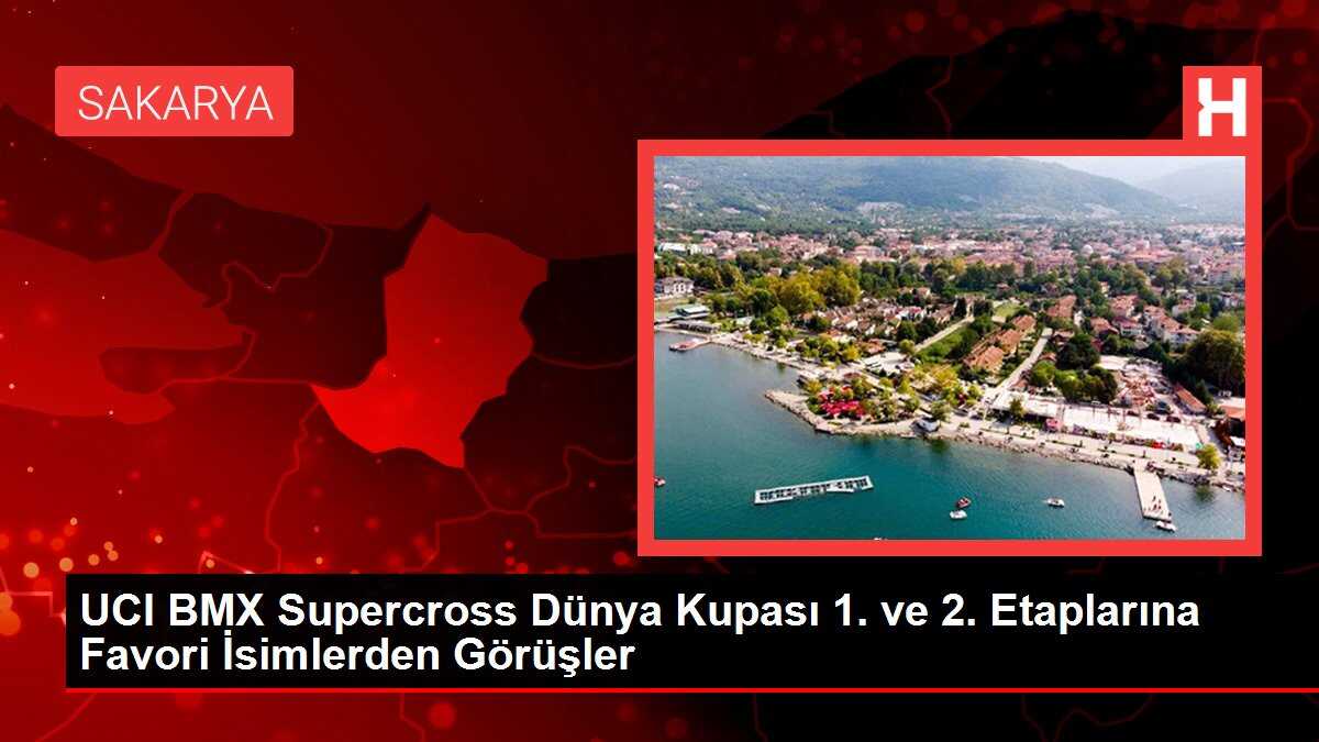UCI BMX Supercross Dünya Kupası 1. ve 2. Etaplarına Favori İsimlerden Görüşler