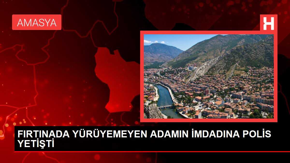 FIRTINADA YÜRÜYEMEYEN ADAMIN İMDADINA POLİS YETİŞTİ