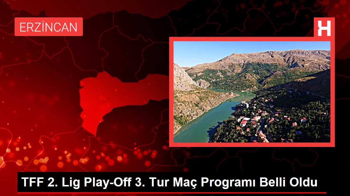 TFF 2. Lig Play-Off 3. Tur Maç Programı Belli Oldu
