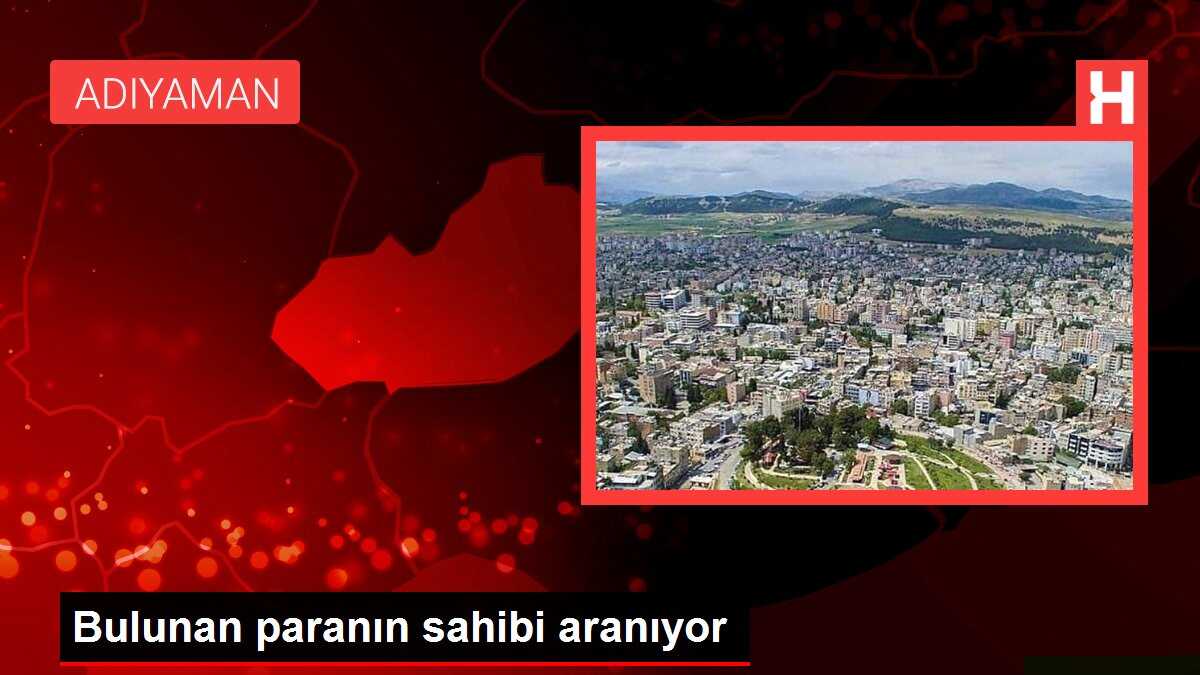 Bulunan paranın sahibi aranıyor