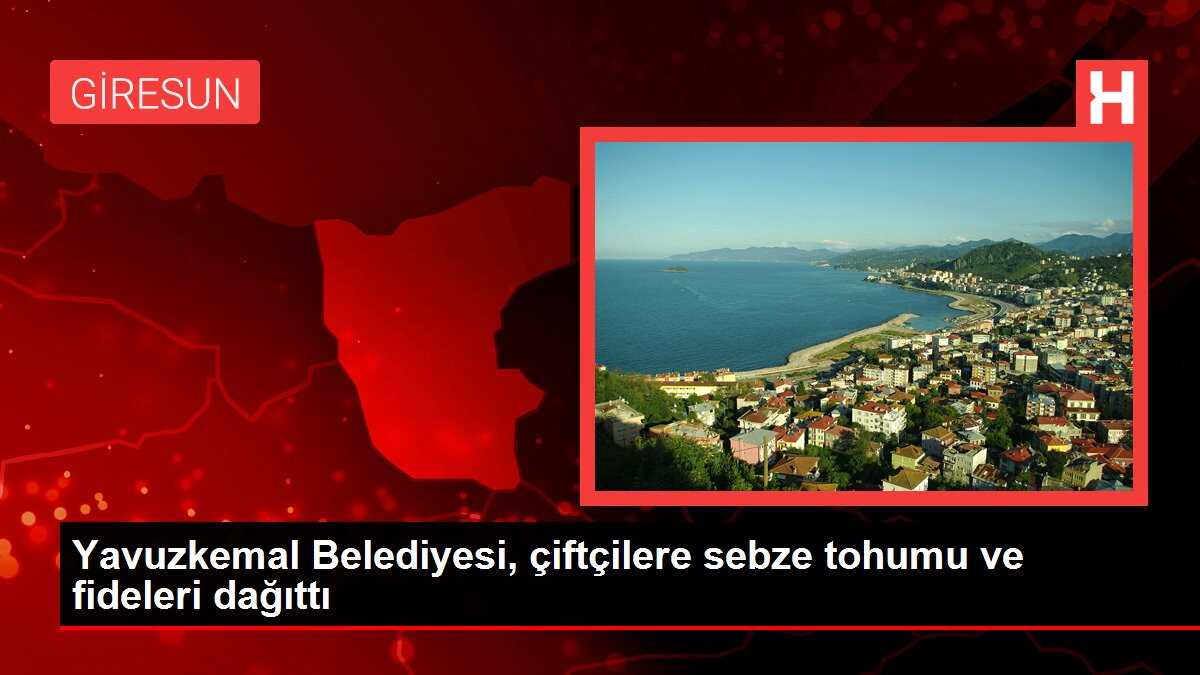 Yavuzkemal Belediyesi, çiftçilere sebze tohumu ve fideleri dağıttı