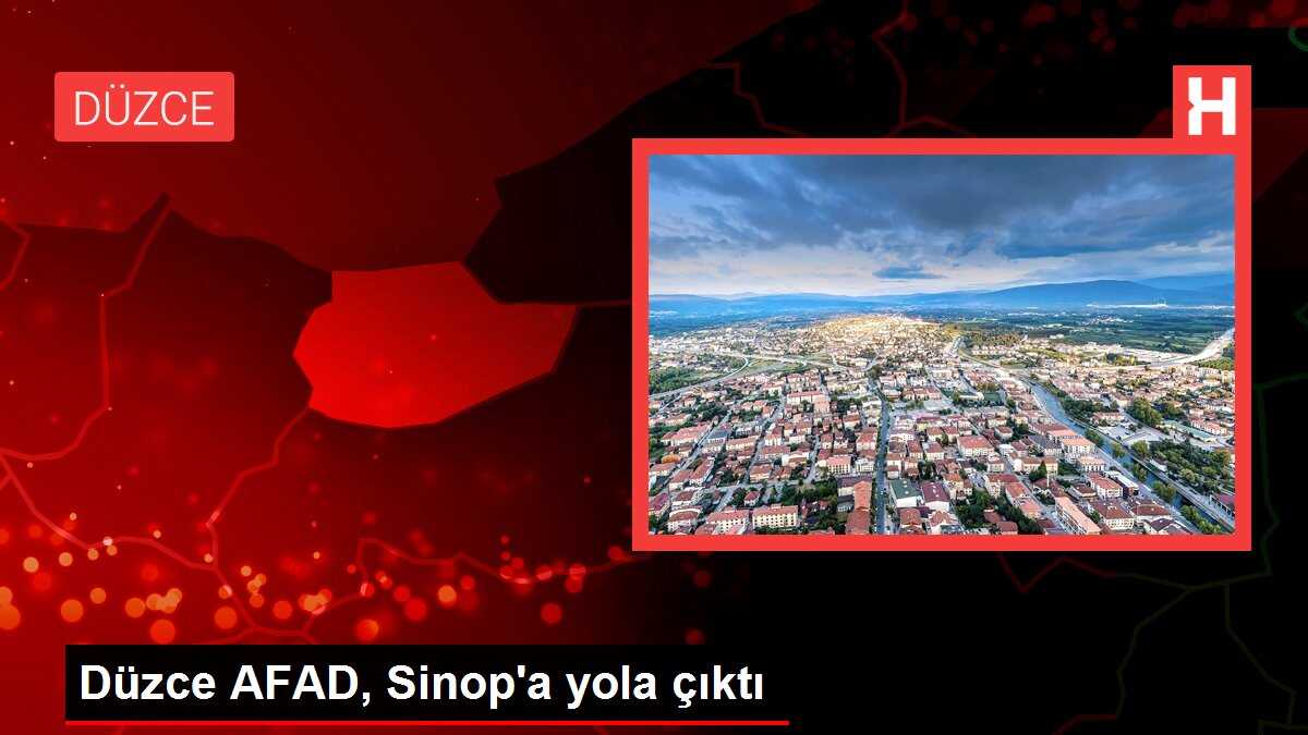 Düzce AFAD, Sinop'a yola çıktı