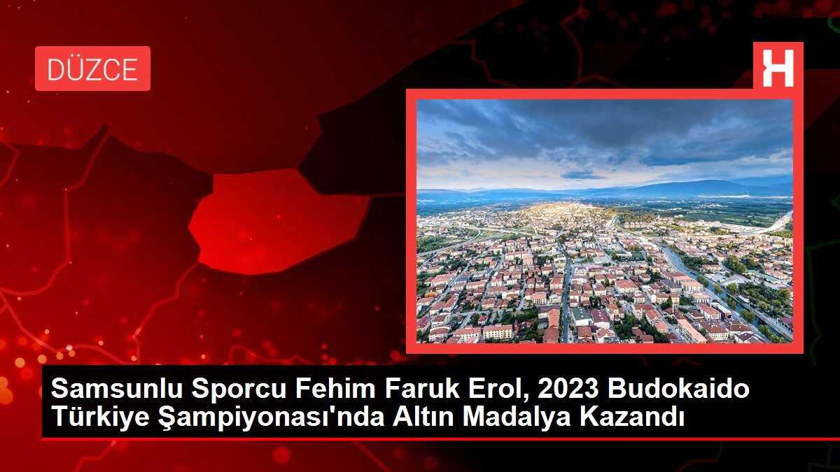 Samsunlu Sporcu Fehim Faruk Erol, 2023 Budokaido Türkiye Şampiyonası'nda Altın Madalya Kazandı
