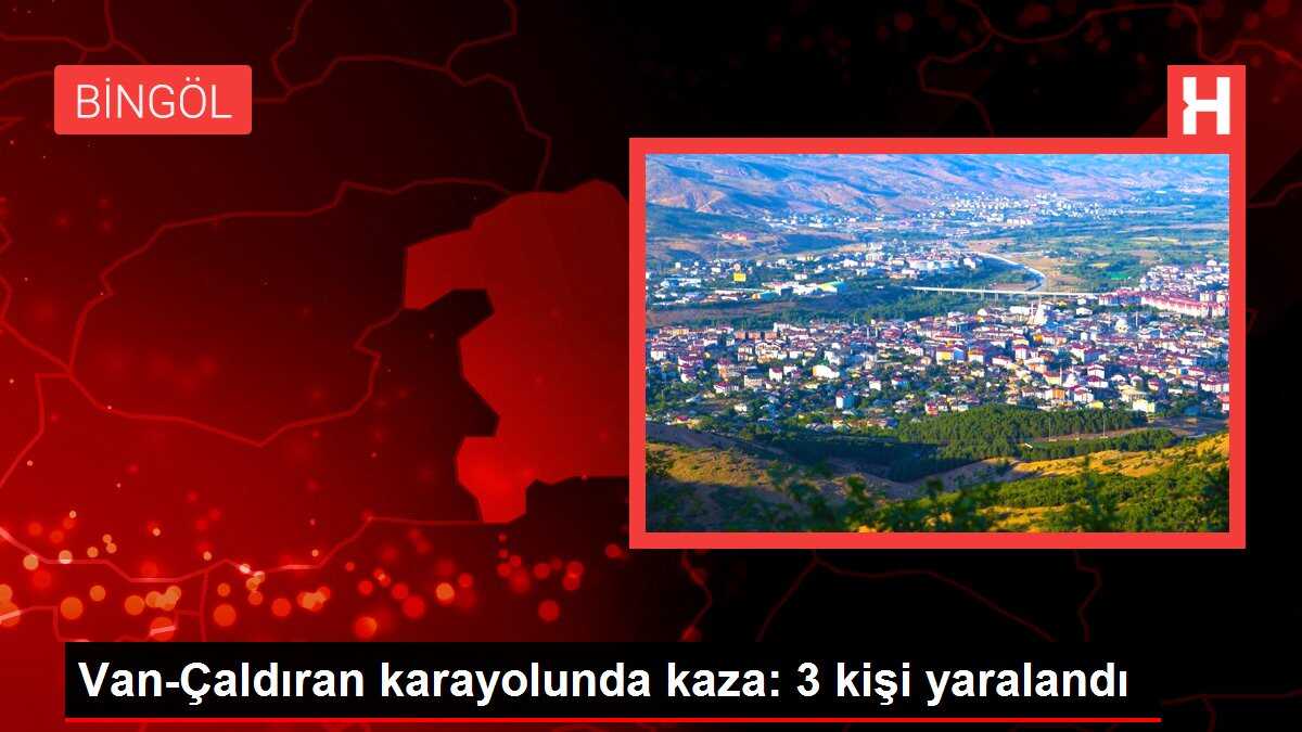 Van-Çaldıran karayolunda kaza: 3 kişi yaralandı