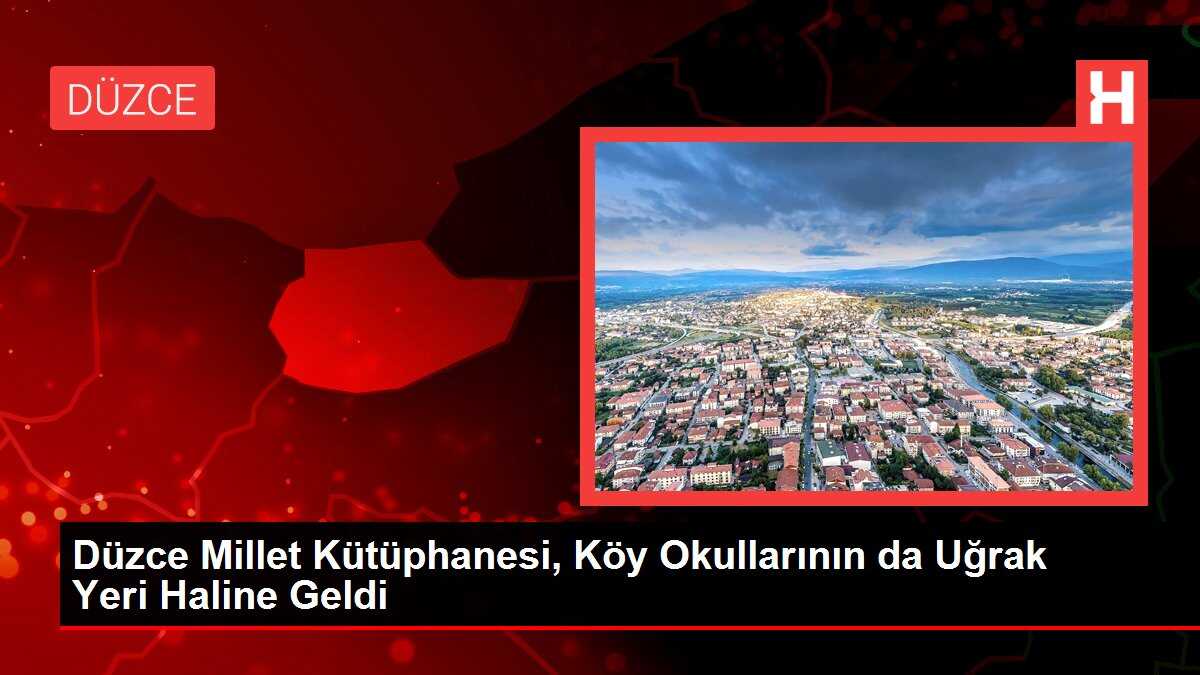 Düzce Millet Kütüphanesi, Köy Okullarının da Uğrak Yeri Haline Geldi