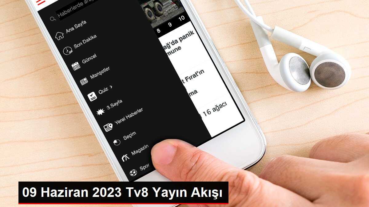 09 Haziran 2023 Tv8 Yayın Akışı