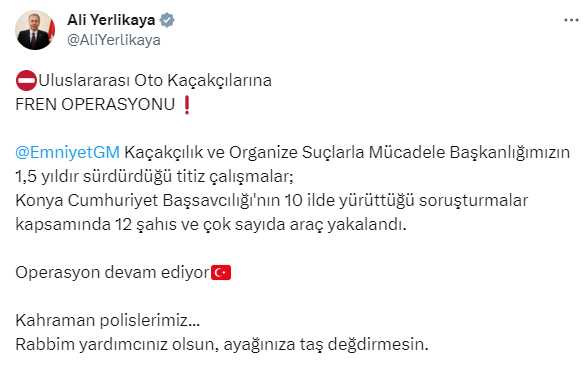 Bakan Yerlikaya duyurdu: Uluslararası oto kaçakçılarına yönelik 'Fren' Operasyonunda 12 gözaltı