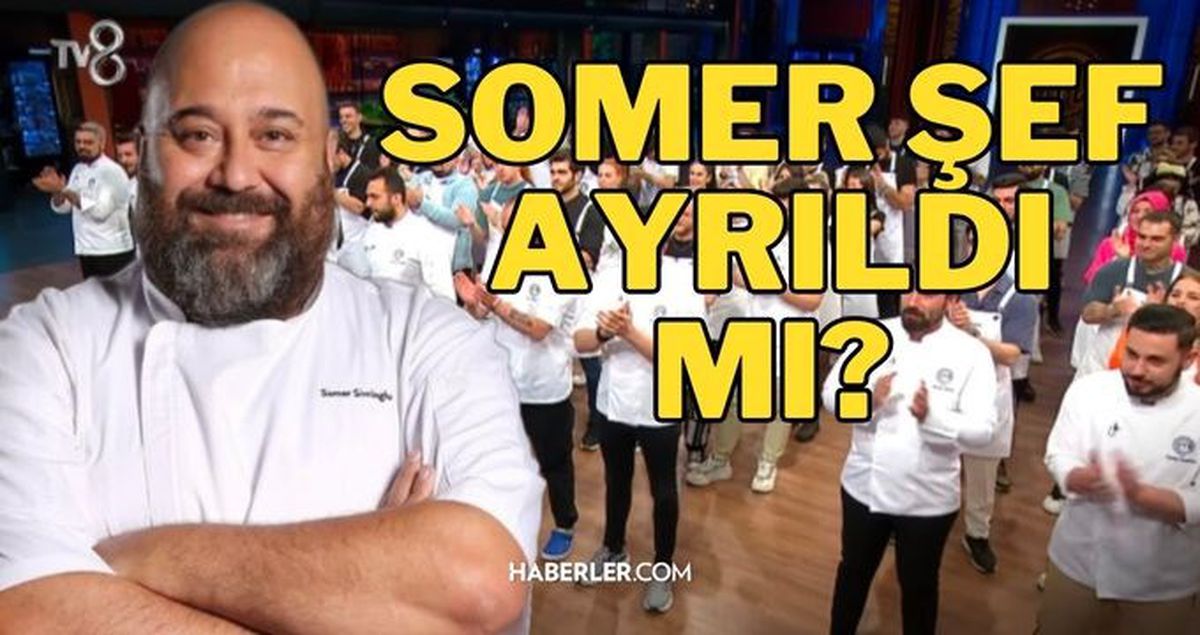 Somer Şef Masterchef'ten ayrılıyor mu? Somer Şef neden ayrıldı? Somer Şef'in yerine kim gelecek? Somer Sivrioğlu MasterChef All Star'da olacak mı?