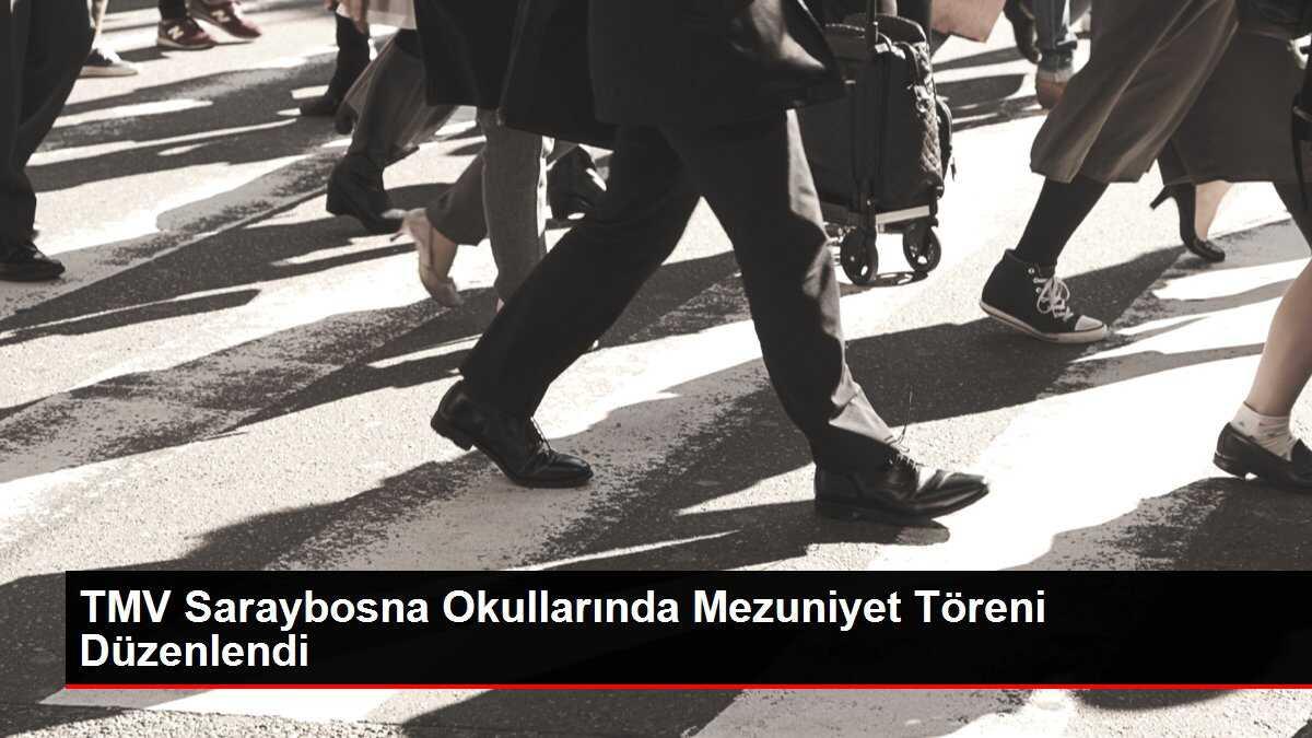 TMV Saraybosna Okullarında Mezuniyet Töreni Düzenlendi