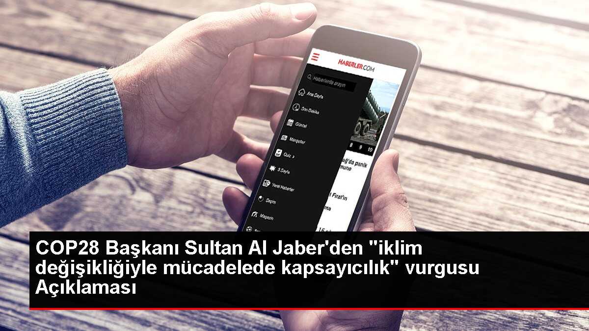 BM İklim Değişikliği Çerçeve Sözleşmesi 28. Taraflar Konferansı Başkanı: Tüm Seslere Kulak Vermeliyiz