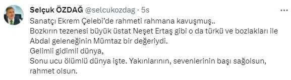 Türk Halk Müziği sanatçısı Ekrem Çelebi hayatını kaybetti, siyasi isimlerden peş peşe paylaşım geldi Türk Halk Müziği sanatçısı Ekrem Çelebi hayatını kaybetti, siyasi isimlerden peş peşe paylaşım geldi