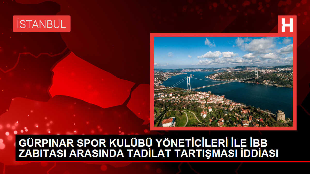 İBB zabıta ekipleri Gürpınar Spor Kulübü'nün tadilatını engelledi