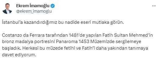İmamoğlu: Fatih Sultan Mehmed'in bronz madalya portresini sergilemeye başladık İmamoğlu: Fatih Sultan Mehmed'in bronz madalya portresini sergilemeye başladık