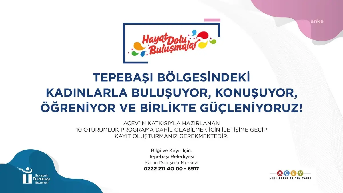 Tepebaşı Belediyesi Kadın Danışma Merkezi'nden 'Hayat Dolu Buluşmalar' atölyeleri