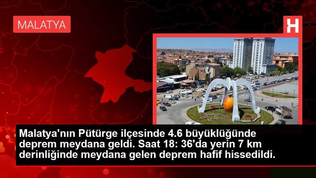 Malatya'nın Pütürge ilçesinde 4.6 büyüklüğünde deprem meydana geldi. Saat 18: 36'da yerin 7 km derinliğinde meydana gelen deprem hafif hissedildi.