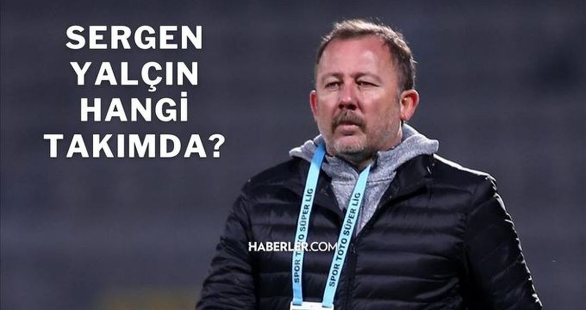 Sergen Yalçın hangi takımda teknik direktör? Sergen Yalçın hangi takımla anlaştı, yönetiyor? Sergen Yalçın teknik direktörlüğü bıraktı mı?