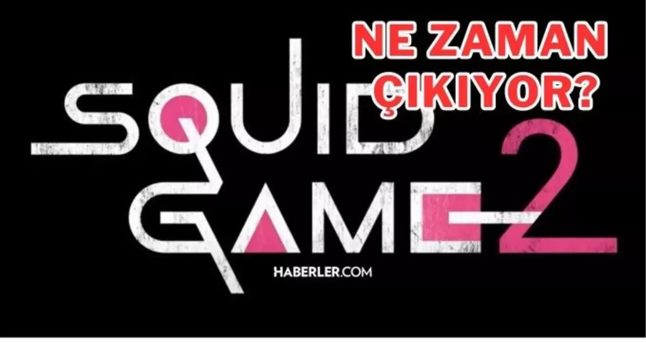 Squid Game 2 ne zaman, oyuncuları, fragman! Squid Game 2. Sezon ne zaman? Squid Game 2 kadrosu!