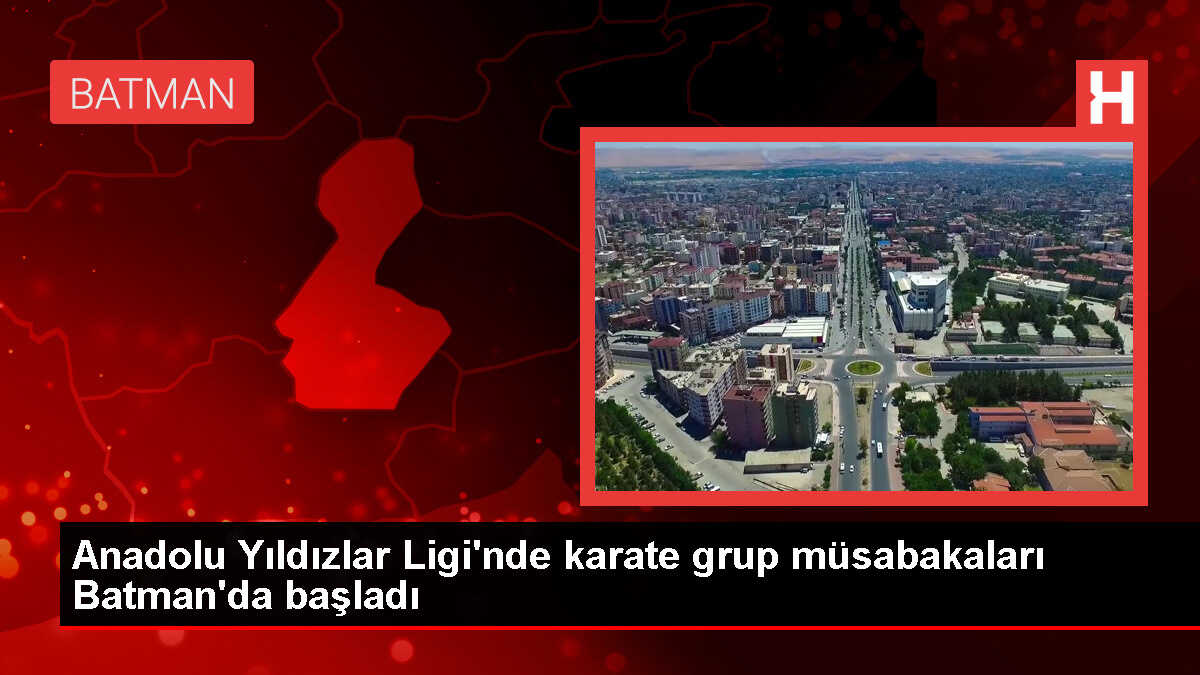 Batman'da Anadolu Yıldızlar Ligi Karate Grup Müsabakaları Başladı
