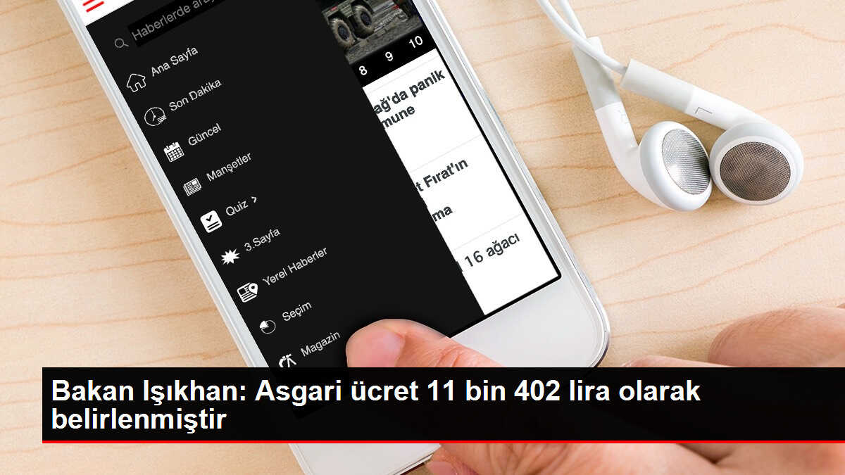 Bakan Işıkhan: Asgari ücret 11 bin 402 lira olarak belirlenmiştir