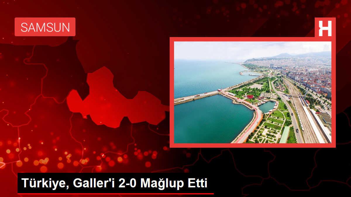 A Milli Futbol Takımı, Galler'i 2-0 Mağlup Etti