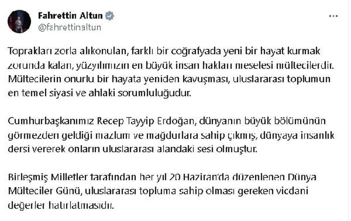 Cumhurbaşkanlığı İletişim Başkanı Fahrettin Altun'dan Dünya Mülteciler Günü mesajı