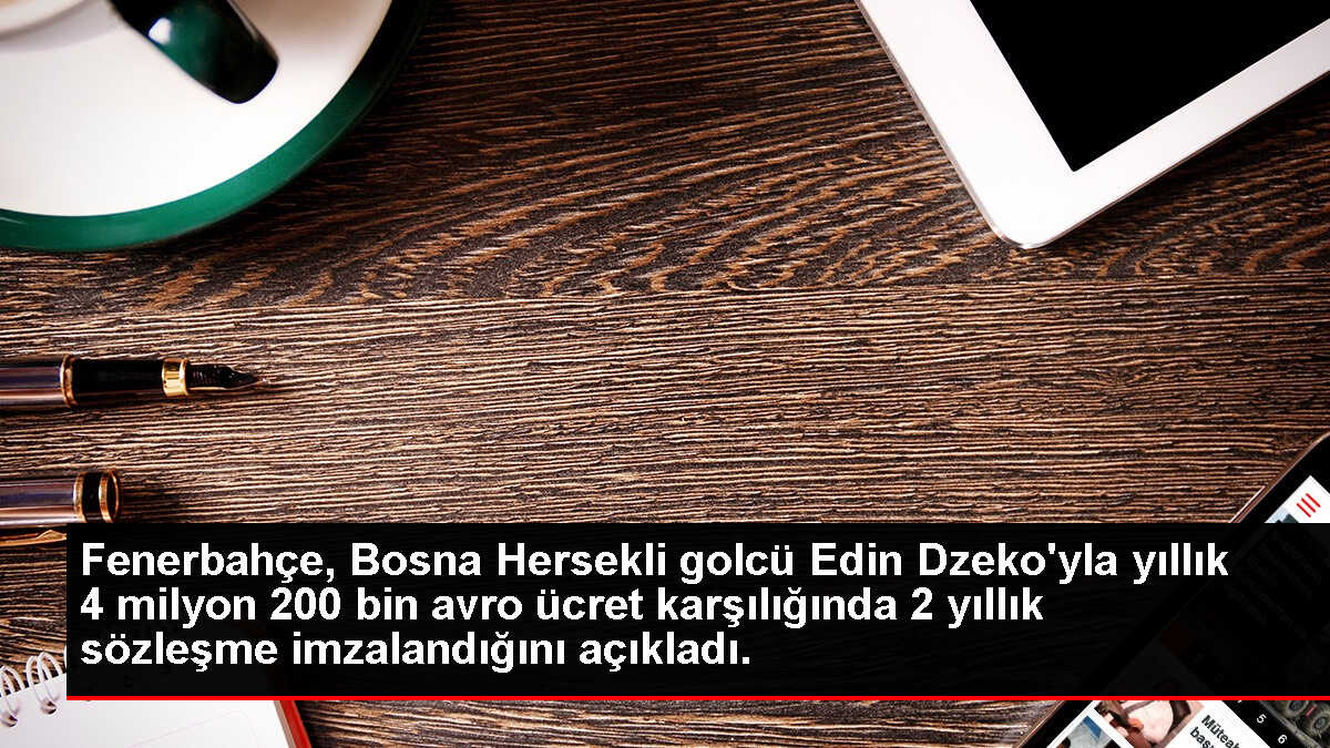 Fenerbahçe, Bosna Hersekli golcü Edin Dzeko'yla yıllık 4 milyon 200 bin avro ücret karşılığında 2 yıllık sözleşme imzalandığını açıkladı.