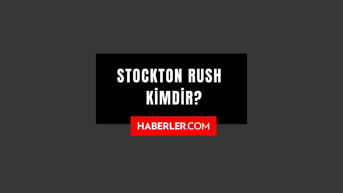 Stockton Rush kimdir? Stockton Rush kaç yaşında, nereli? Stockton Rush hayatı ve biyografisi!