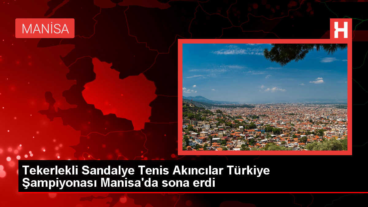 Tekerlekli Sandalye Tenis Akıncılar Türkiye Şampiyonası sona erdi