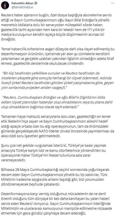 Cumhurbaşkanlığı İletişim Başkanı Fahrettin Altun, Reuters haber ajansının Cumhurbaşkanı Erdoğan'ın oğlu Bilal Erdoğan hakkındaki haberini kınadı