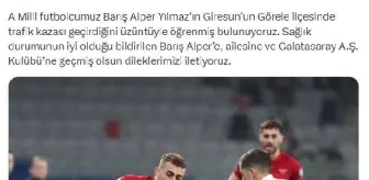 Galatasaraylı Futbolcu Barış Alper Yılmaz Trafik Kazası Geçirdi