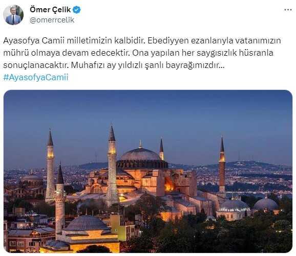 AK Parti Sözcüsü Ömer Çelik, Ayasofya Camii'ne yapılan saygısızlığa tepki gösterdi AK Parti Sözcüsü Ömer Çelik, Ayasofya Camii'ne yapılan saygısızlığa tepki gösterdi