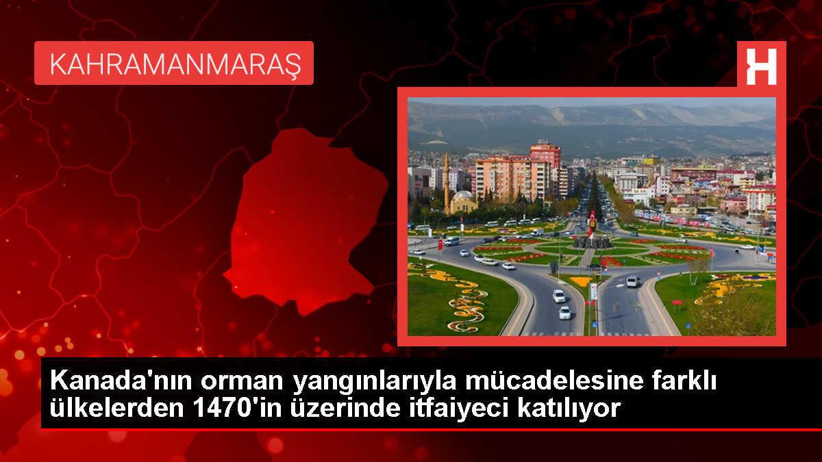 Kanada'nın orman yangınlarıyla mücadelesine farklı ülkelerden 1470'in üzerinde itfaiyeci katılıyor