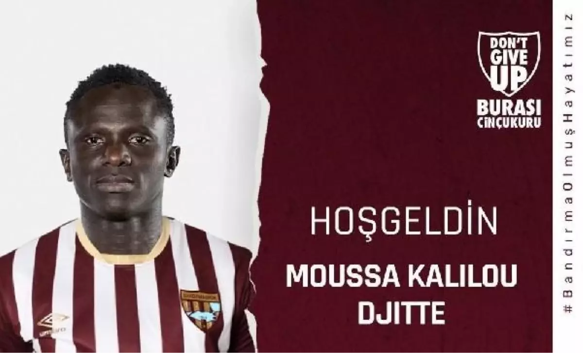 Bandırmaspor, Moussa Kalilou Djitte'yi kadrosuna kattı