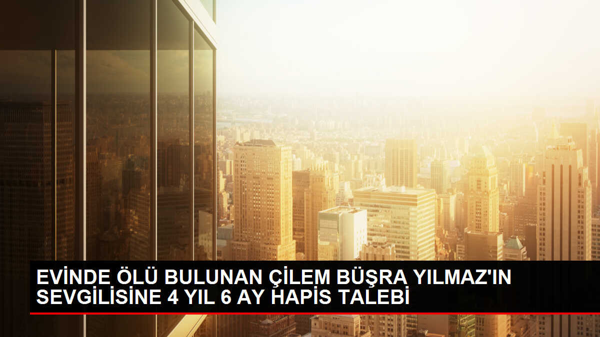 Ataşehir'de Sevgilisiyle Tartıştıktan Sonra Ölen Kadının Şüphelisi Hakkında İddianame Hazırlandı