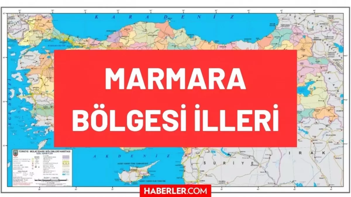 Marmara Bölgesi Illeri Isimleri: Marmara Bölgesi'nde Bulunan şehirler ...