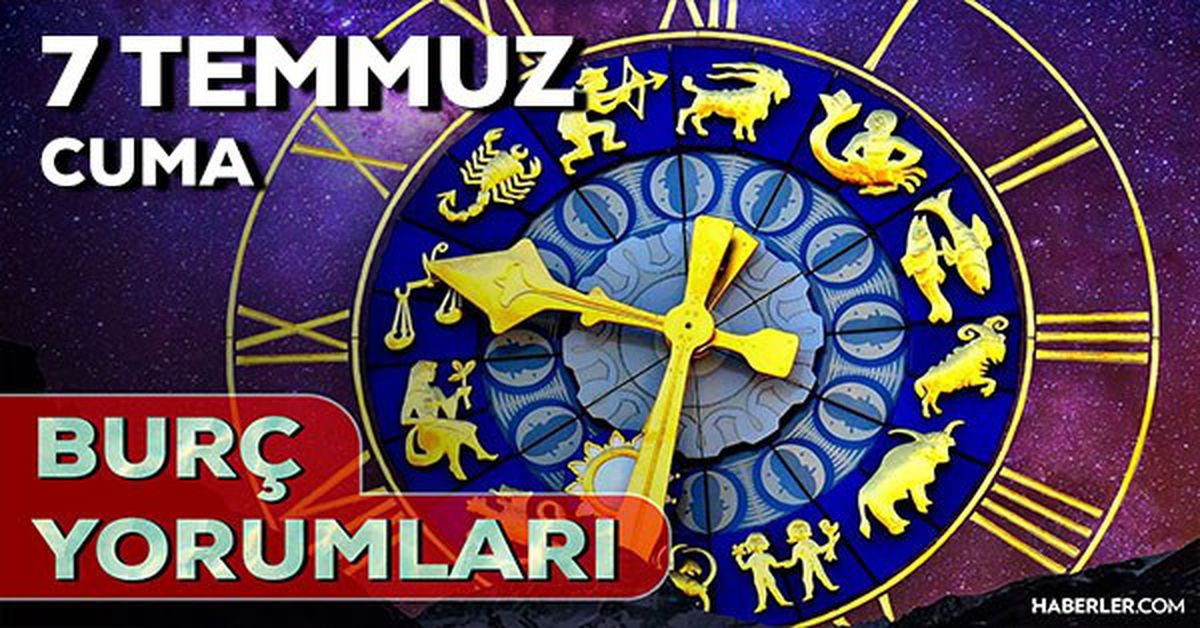 7 Temmuz 2023 Günlük Burç Yorumları: 7 Temmuz günlük burç yorumları! Bugün burçları neler bekliyor?