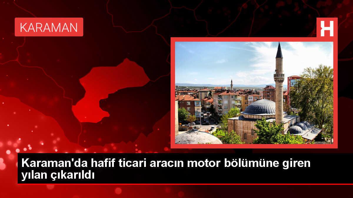 Karaman'da Hafif Ticari Aracın Motor Bölümündeki Yılan İtfaiye Tarafından Çıkarıldı