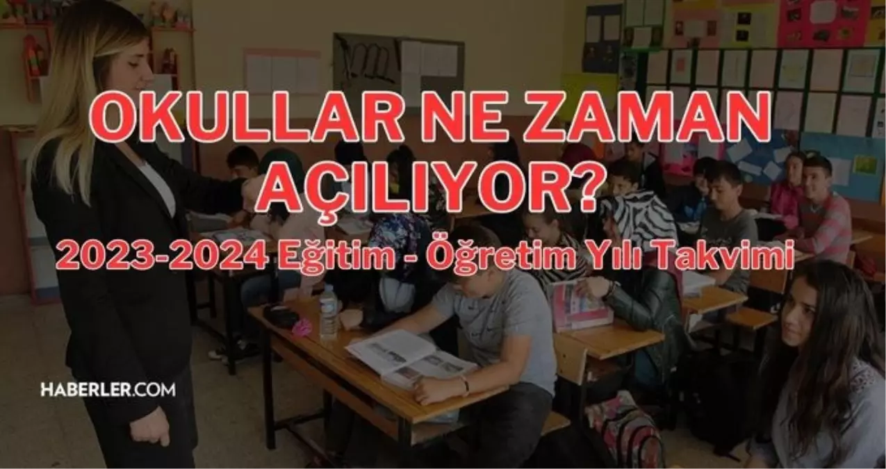 Okulların açılmasına kaç gün var, kaç gün kaldı 2023-2024? Okulların açılmasına kaç gün kaldı sayaç! Okullar ne zaman açılıyor?