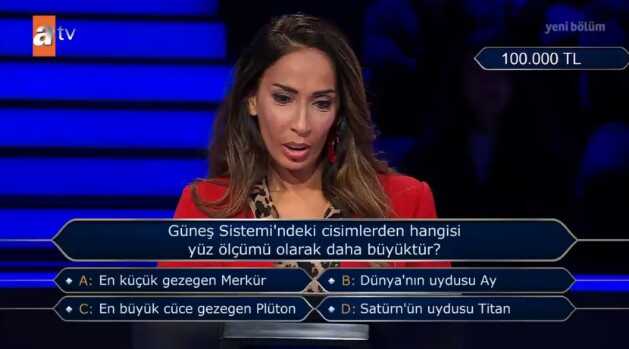 (Güneş Sistemi'ndeki cisimlerden hangisi yüz ölçümü...) Kim Milyoner Olmak İster 18 Temmuz Sorusu Cevabı Nedir? 100 Bin TL'lik soru ve cevabı ne?