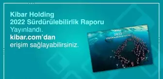 Kibar Holding'in 10'uncu Sürdürülebilirlik Raporu yayınlandı