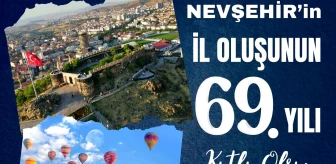 Nevşehir'in İl Oluşunun 69. Yıl Dönümü Kutlandı