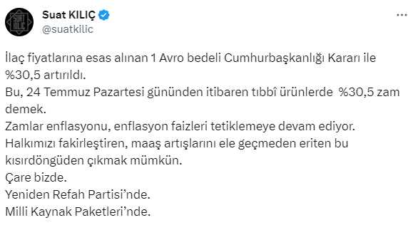 Yeniden Refah Partili Suat Kılıç, ilaç fiyatlarına gelen zamma isyan etti