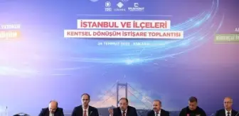 İstanbul'un kentsel dönüşümü için ilk istişare toplantısı yapıldı