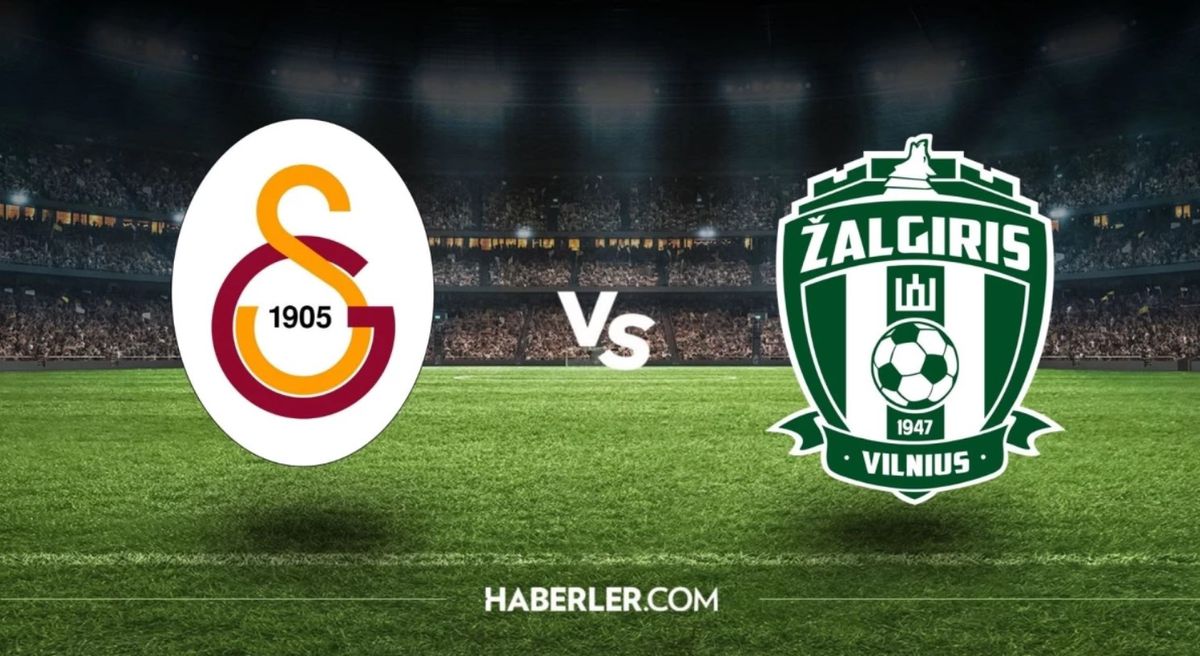 Galatasaray - Zalgiris Vilnius maçı ne zaman? Galatasaray - Zalgiris Vilnius maçı hangi kanalda, saat kaçta?